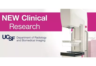 Graphic announcing new clinical research from the UCSF Department of Radiology and Biomedical Imaging, featuring the text "NEW Clinical Research" alongside a mammography machine on a white background with a magenta banner.