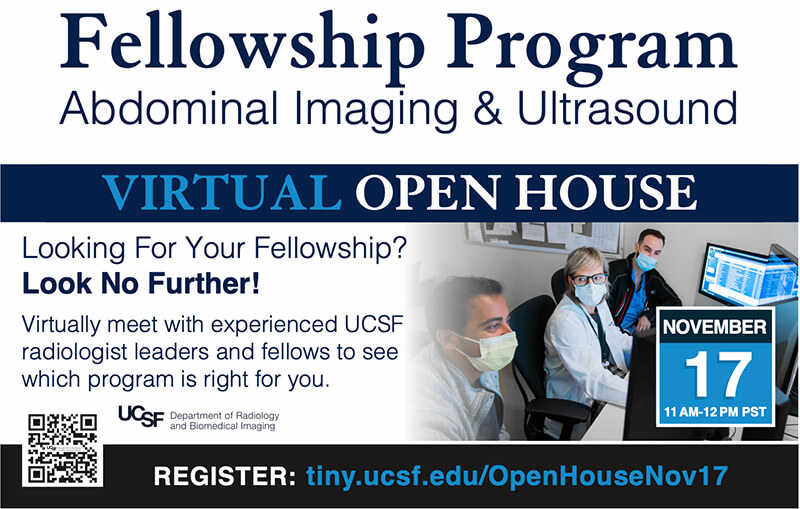 UCSF Abdominal Imaging & Ultrasound Fellowship Virtual Open House Nov 17