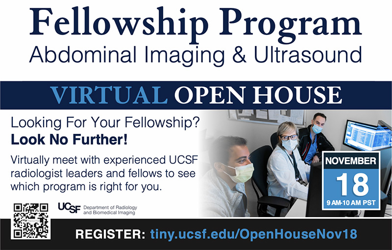 UCSF Abdominal Imaging & Ultrasound Fellowship Virtual Open House Nov 18