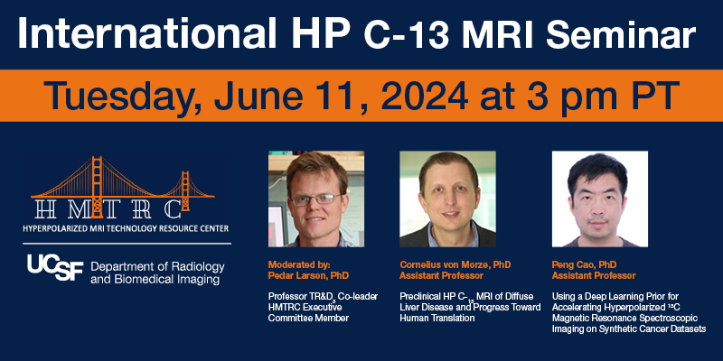 International HP C-13 MRI Seminar, Tuesday, June 11th, 2024 3 pm PT